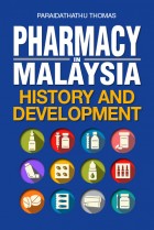 Pharmacy in Malaysia History and Development